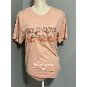 Dry Shampoo is like coffee but for hair.